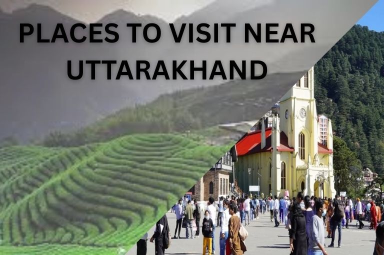 Most Loved Tourist Places to Visit Near Uttarakhand in 2025 Image