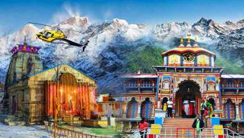 3N 4D Special Helicopter Package For Badrinath - Kedarnath Yatra